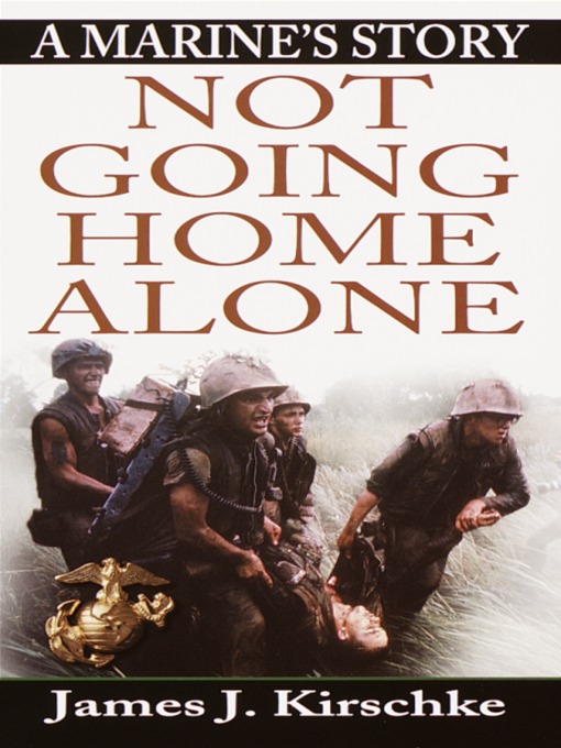 Title details for Not Going Home Alone by James Kirschke - Available
